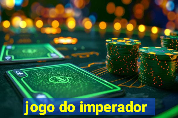 jogo do imperador